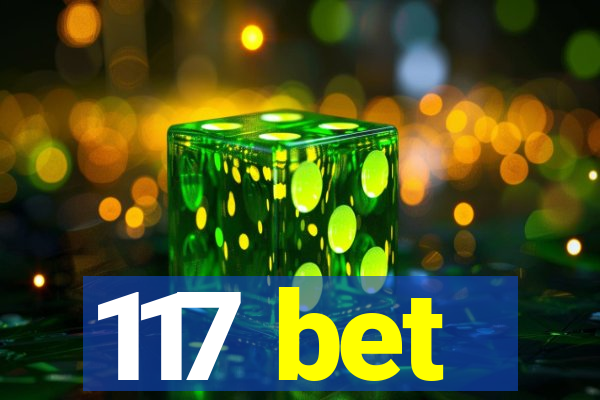 117 bet